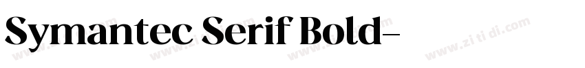 Symantec Serif Bold字体转换 Symantec Serif Bold字体转换